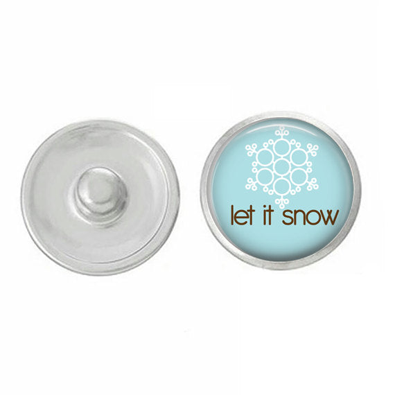 Christmas - Let It Snow - Winter - Snap - Compatible with 18-20mm Snap Jewelry